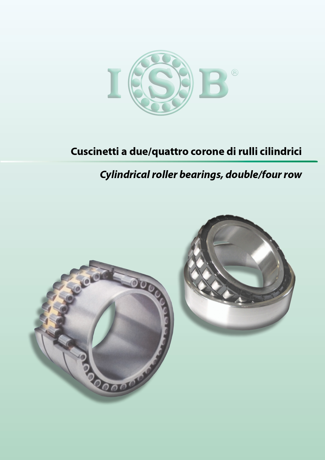 Двух-четырехрядные цилиндрические роликоподшипники ISB